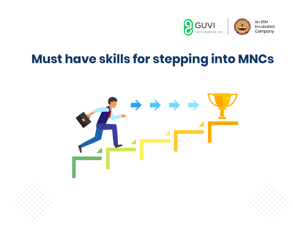 must-have skills for a tech job in MNC