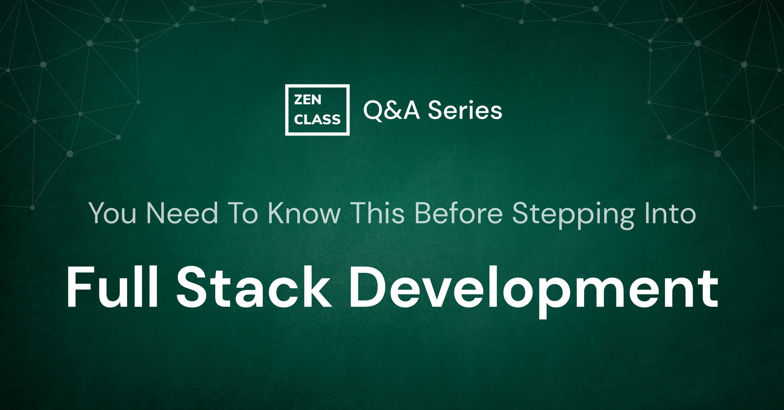 Q&A on Full Stack Development