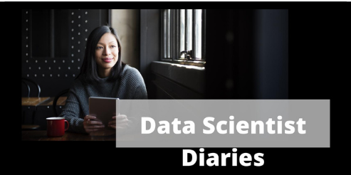 Data Scientist diaries